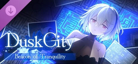 [爆款ACT/像素动态]Dusk City - 沉静的灯火 DECOY 群青的魔女 静谧灯火 DECOY 群青の魔女 DLC 静穏の灯火 steam官中步兵[PC+安卓盖世]