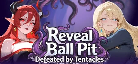 [休闲SLG/触手] 揭秘球池：被触手击败 Reveal Ball Pit: Defeated by Tentacles 官中步兵[PC+安卓盖世]